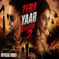 Tera Yaar Rakane 2 - Shree Brar Mp3 Song