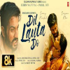 Dil Lauta Do - Jubin Nautiyal, Payal Dev