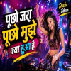 Pucho Zara Pucho (Dj Remix)