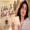 Likhe Jo Khat Tujhe