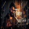 Aaine Ke Sau Tukde - JalRaj