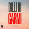 Dilli Ki Garmi - Sakshi Holkar, Kinjal Chatterjee