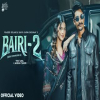Bairi 2 - Pradeep Solanki, Saniya Karwa