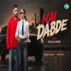 Nai Dabde - Gulab Sidhu