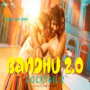 Bandhu 2.0 - Kavita Sheth, Neeraj Shridhar