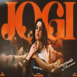 Jogi - Sunanda Sharma Mp3 Song