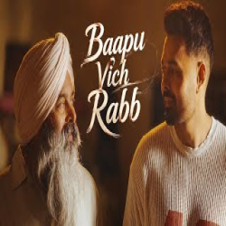 Baapu Vich Rabb - Harvy Sandhu Mp3 Song