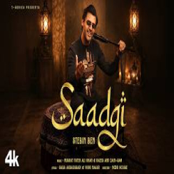 Saadgi - Stebin Ben Mp3 Song