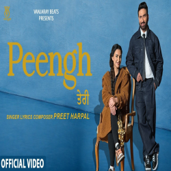 Peengh Teri - Preet Harpal Mp3 Song
