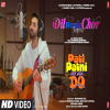 Dil Waale Chor (Reprise) - Ayushmann Khurrana