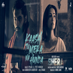 Kaash Tu Mera Na Hunda (Shera) B Praak Ft. Jyoti Nooran Mp3 Song