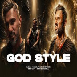 GOD STYLE - YO YO HONEY SINGH Mp3 Song