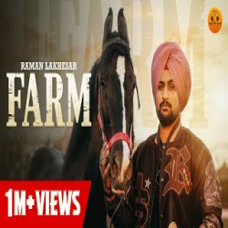 Farm - Raman Lakhesar Mp3 Song