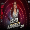 Ishq Kameena 2.0 - Sonu Nigam, Alka Yagnik, Akasa