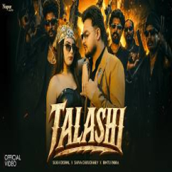 Talashi - Sukh Deswal, Shiva Choudhary Mp3 Song