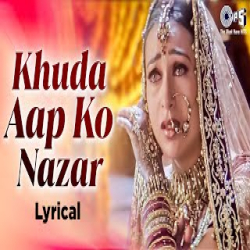Khuda Aapko Nazre Bad Se Bachaye (Jhankar Beats) - Nadeem, Alka Yagnik Mp3 Song