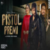Pistol Premi - Masoom Sharma