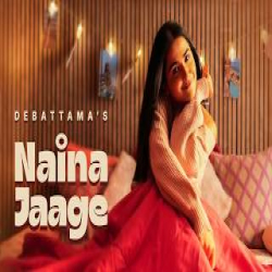 Naina Jaage - Debattama Mp3 Song