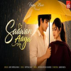 Saawan Aaya - Sonu Ishteyak Khan