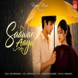 Saawan Aaya - Sonu Ishteyak Khan Mp3 Song