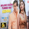 Mujhe Kuch Tumse Hai Kehna - Udit Narayan, Vibha Sharma