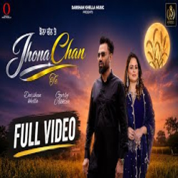 Jhona Chan Te - Darshan Khella Mp3 Song