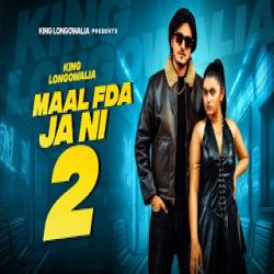Maal Fda Ja Ni 2 - King Longowalia Mp3 Song