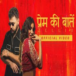 Prem Ki Baatein - ZelliX Mp3 Song