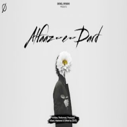 ALFAAZ E DARD - DEVEL Mp3 Song
