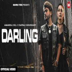 Darling - Amanraj Gill, Komal Chaudhary Mp3 Song