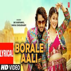 Borale Aali - Uk Haryanvi, Shiva Choudhary Mp3 Song
