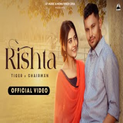RISHTA - TIGER Mp3 Song