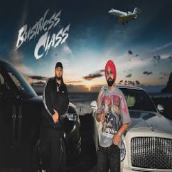 Business Class - Kawal Bhullar, Deep Jandu Mp3 Song
