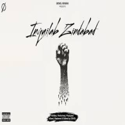 INQUILAB ZINDABAD - DEVEL Mp3 Song